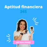 5 aptitudes personales para mejorar tus finanzas
